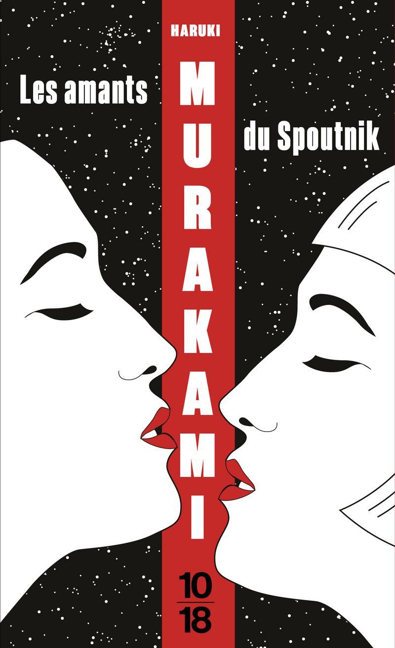Haruki Murakami: Les amants du Spoutnik (French language, 2018, 10/18)