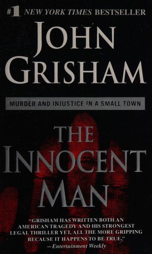 John Grisham: The Innocent Man (Paperback, 2007, Dell)