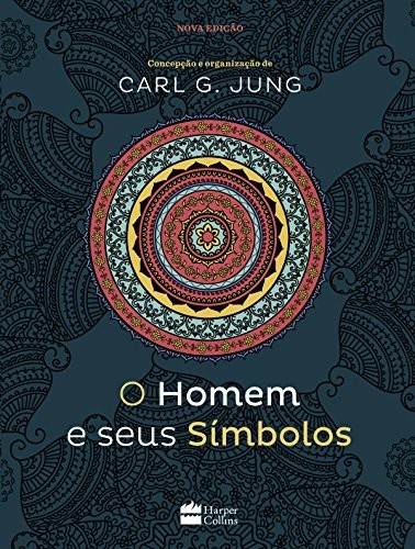 Carl Gustav Jung: O homem e seus símbolos (Portuguese language, HarperCollins Brasil)