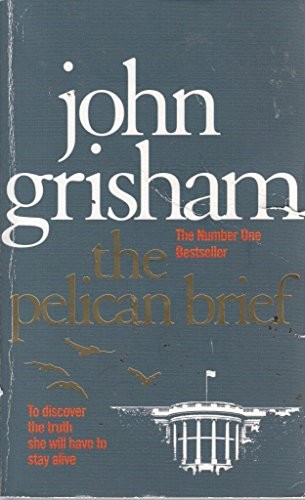 J. Grisham: The Pelican Brief (Paperback, 2010, Dell)