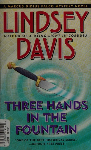 Lindsey Davis: Three hands in the fountain (2000, Warner Books)