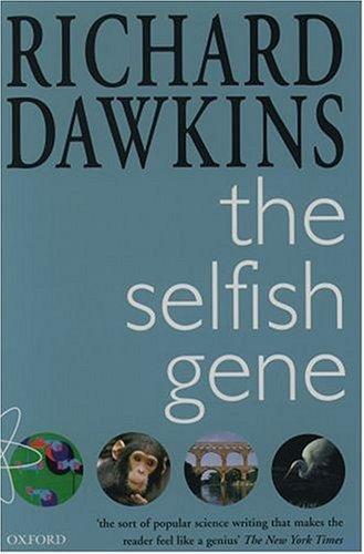 The Selfish Gene (1989, Oxford University Press)
