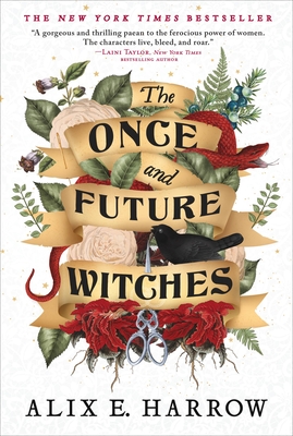 Alix E. Harrow: The Once and Future Witches (Paperback, 2021, Redhook)