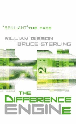 Bruce Sterling, William Gibson, William Gibson (unspecified): The difference engine (Paperback, 2003, Gollancz)
