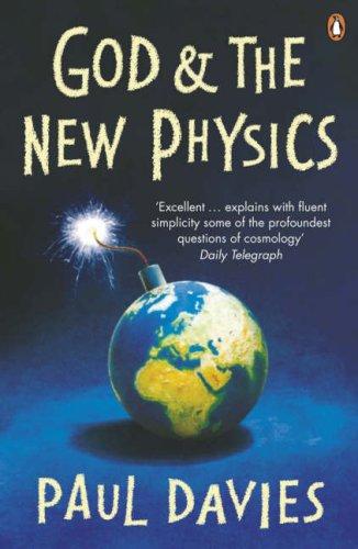 P.C.W. Davies: God and the New Physics (Penguin Science) (Penguin Books Ltd)