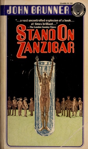 J. Brunner: Stand on Zanzibar (1976, Ballantine)