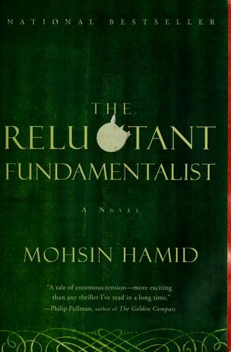 The reluctant fundamentalist (2008, Harcourt)