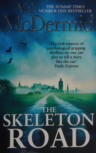 Val McDermid: The skeleton road (2015)