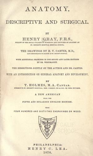 Henry Gray: Anatomy, descriptive and surgical (EBook, 1870, Henry C. Lea)