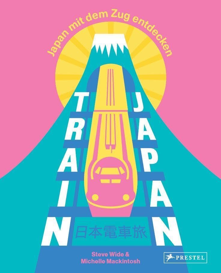 Steve Wide, Michelle Mackintosh: Train Japan (Paperback, Deutsch language, 2025, Prestel)