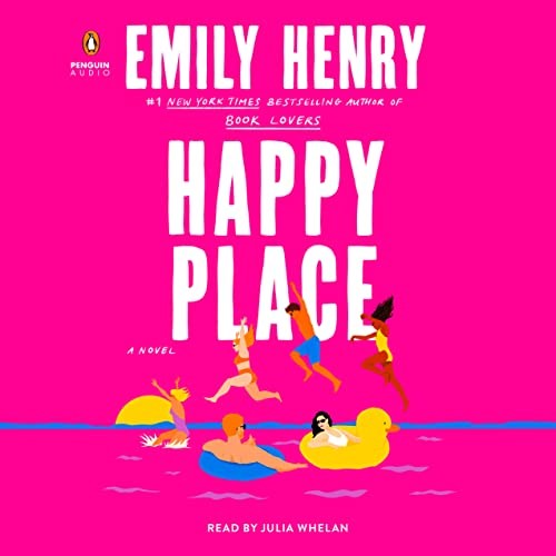 Julia Whelan, Emily Henry: Happy Place (AudiobookFormat, Penguin Audio)