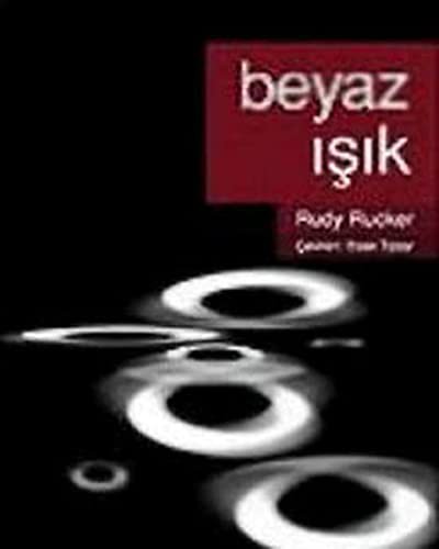 Rudy Rucker: Beyaz Işık (Paperback, Turkish language, Pan Yayincilik)