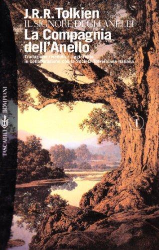 J.R.R. Tolkien: La Compagnia dell'Anello (Italian language, 2006, Bompiani)