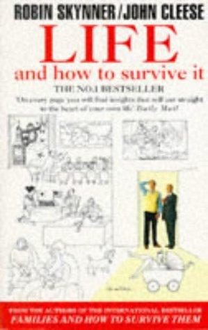 Robin Skynner, John Cleese: Life And How To Survive It (Paperback, 1994, Mandarin)