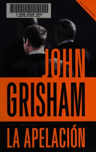 John Grisham: La apelación (Paperback, Spanish language, 2010, Vintage Español)