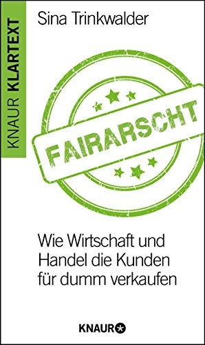 Sina Trinkwalder: Fairarscht (Paperback, Deutsch language, Knaur Taschenbuch)