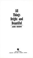 James Herriot: All Things Bright and Beautiful (1981, Bantam Doubleday Dell)