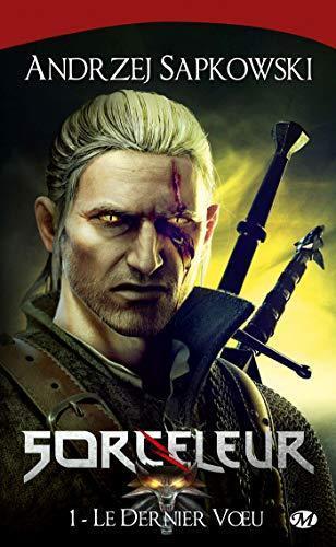 Andrzej Sapkowski OG: Le dernier voeu (French language, 2011)