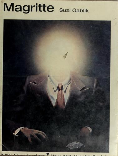 Suzi Gablik: Magritte. (1970, New York Graphic Society)