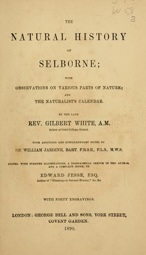 Gilbert White: The natural history of Selborne (1890, G. Bell)