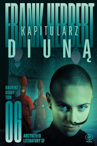 Frank Herbert, Scott Brick, Katherine Kellgren, Euan Morton, Jane Carr: Kapitularz DiunÄ… (EBook, Polish language, 2020, Dom Wydawniczy Rebis)
