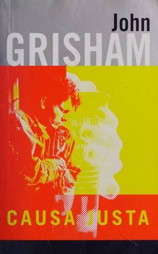 John Grisham: Causa Justa (Paperback, 1999, Ediciones B)