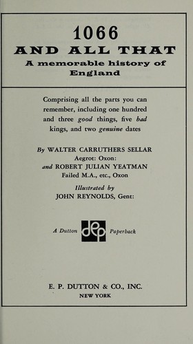 Walter Carruthers Sellar, Yeath Sellar: 1066 and All That (Paperback, 1931, Plume)