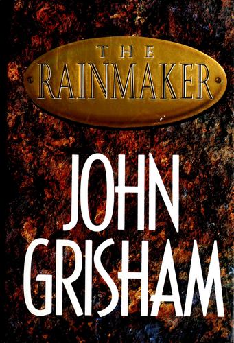 John Grisham: The rainmaker (1995, Doubleday)