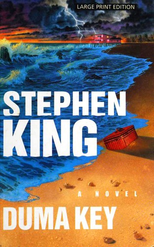 Stephen King, Empty Author: Duma Key (Hardcover, 2008, Thorndike Press)