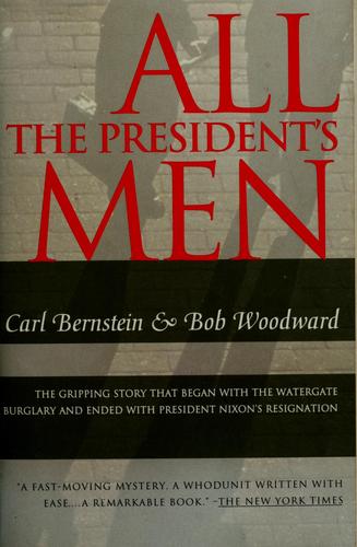 Bob Woodward, Carl Bernstein: All the President's Men (Paperback, 2004, Simon & Schuster)
