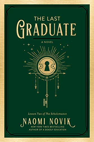 Naomi Novik: The Last Graduate (EBook, 2021, Del Rey)