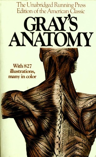 Henry Gray: Anatomy, descriptive and surgical (1974, Running Press)