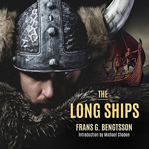 Michael Chabon, Frans Gunnar Bengtsson, Michael Page, Michael Meyer: The Long Ships (AudiobookFormat, 2017, HighBridge Audio)