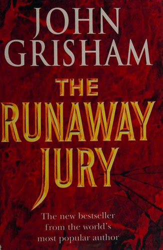 John Grisham: The Runaway Jury (1996, Century)