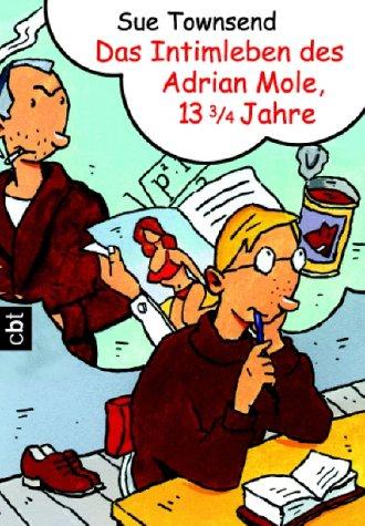 Sue Townsend: Das Intimleben des Adrian Mole, 13 3/4 Jahre. cbt. (Paperback, Bertelsmann, München)
