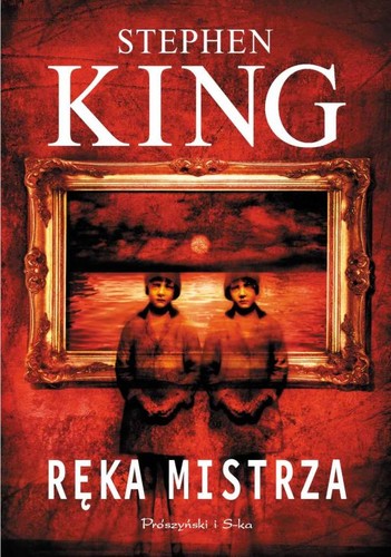 Stephen King, Empty Author: Ręka mistrza (EBook, Polish language, 2008, Prószyński i spółka)