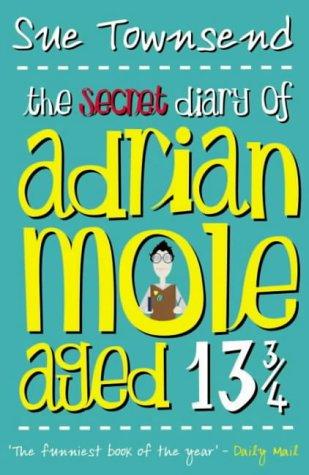 Sue Townsend: The Secret Diary of Adrian Mole Aged Thirteen and Three Quarters (Puffin Books, Puffin)