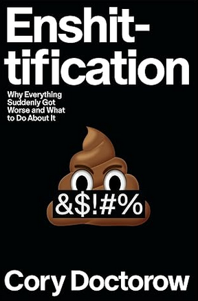 Cory Doctorow (Duplicate): Enshittification (Hardcover, MCD)