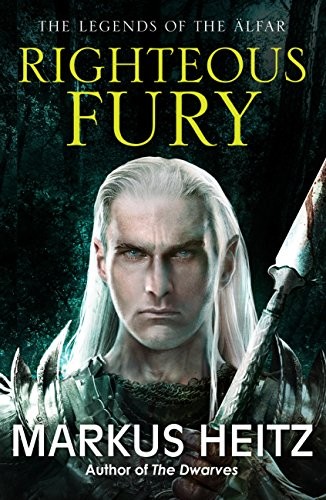 Markus Heitz: Righteous Fury (Paperback, 2014, Quercus)