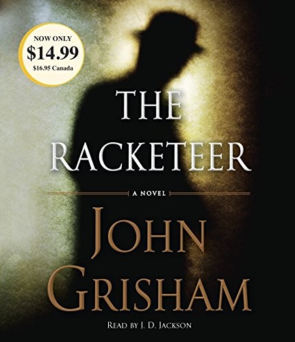 John Grisham: The Racketeer (AudiobookFormat, 2013, Random House Audio)