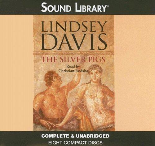 Lindsey Davis: The Silver Pigs (AudiobookFormat, Sound Library)