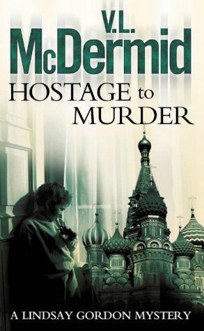 Val McDermid: Hostage to Murder (Paperback, HarperCollins Publishers Ltd)