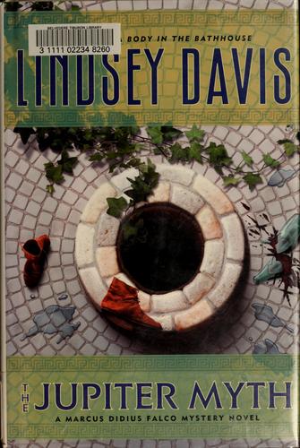 Lindsey Davis: The Jupiter myth (2002, Mysterious Press)