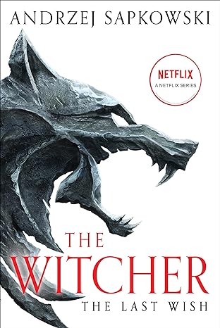 Andrzej Sapkowski OG, Danusia Stok: The Last Wish (EBook, 2008, Orbit)