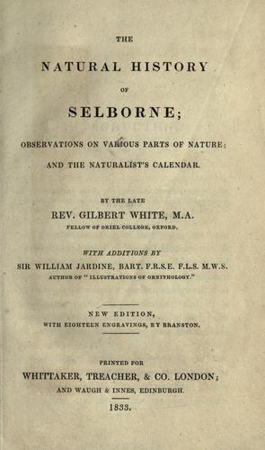 Gilbert White: The natural history of Selborne (1833, Whittaker, Treacher)
