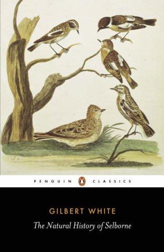 Gilbert White: The natural history of Selborne (1977, Penguin Books)