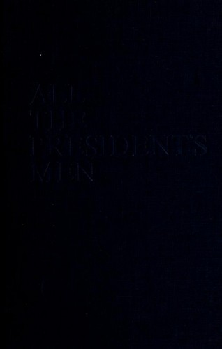 Carl Bernstein: All the President's men (1974, Simon and Schuster)