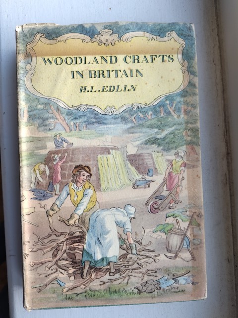Herbert L. Edlin: Woodland crafts in Britain (Hardcover, 1949, B.T. Batsford)