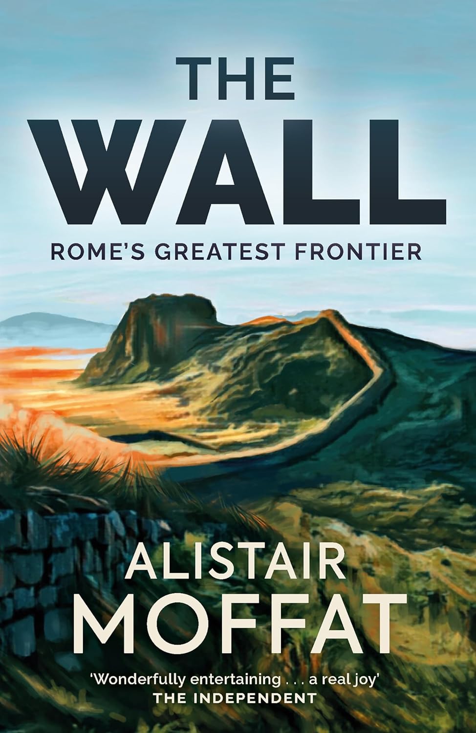 Alistair Moffat: The Wall (EBook, 2012)