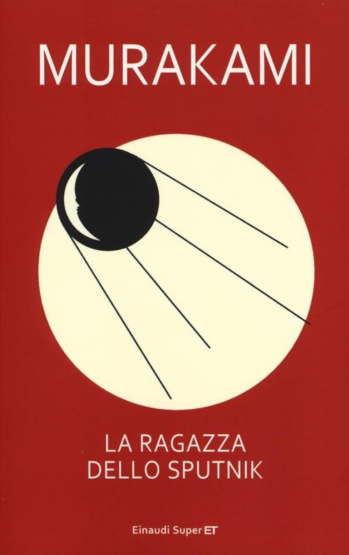 Haruki Murakami: La ragazza dello Sputnik (Italian language, 2006)